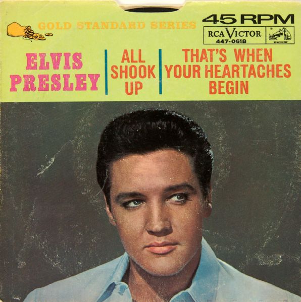 Elvis Presley "All Shook Up"/"Thats When Your Heartaches Begin" 45 
